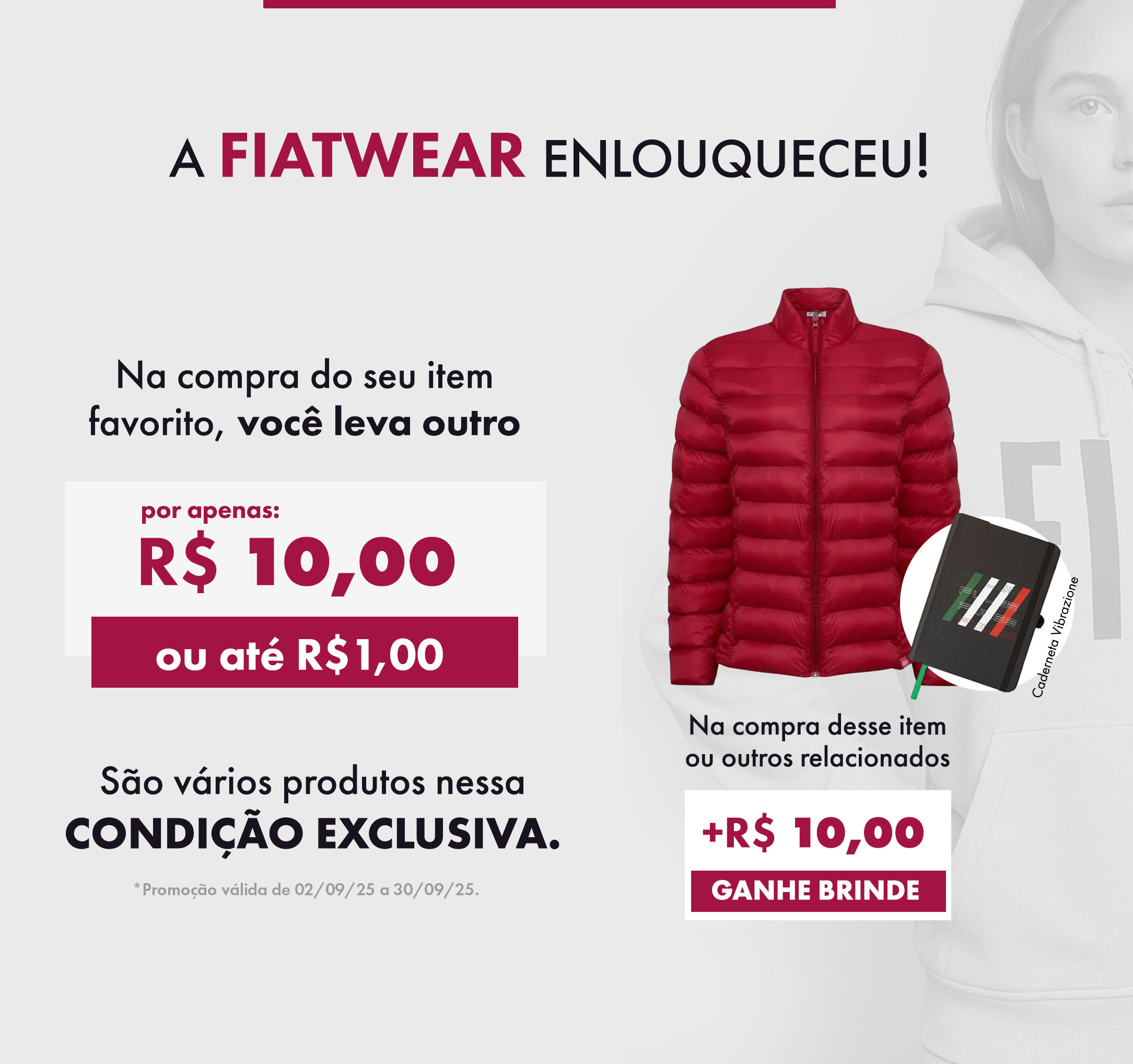 Fiat - Compre dois itens